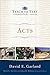 Acts by David E. Garland