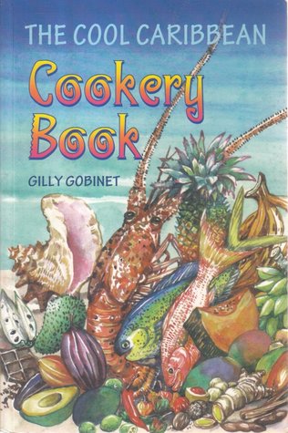 The Cool Caribbean Cookery Book