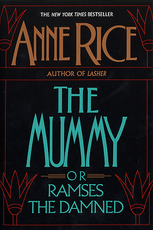 The Mummy, or Ramses the Damned