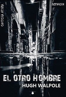 Portada de El otro hombre, de Hugh Walpole