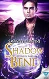 Shadow Bend (Witches of Sanctuary #3) Shadow Bend (Witches of Sanctuary #3)