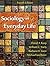 Sociology in Everyday Life