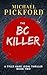 The BC Killer (Tyler Kane Legal Thriller #2)