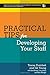 Practical Tips For Developing Your Staff (Practical Tips for Library and Information Professionals)