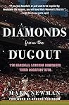 Diamonds from the Dugout by Mark Newman