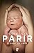 Parir: El poder del parto