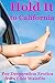 Hold It to California: Pee Desperation Erotica