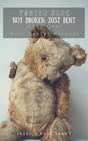 Foster Care: Not Broken, Just Bent (Kindle Edition)