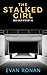 The Stalked Girl (Greg Owen...