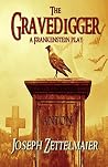 The Gravedigger: ...
