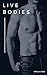 Live Bodies by Stella Rae