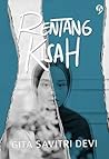 Rentang Kisah by Gita Savitri Devi