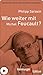 Wie weiter mit Michel Foucault? ("Wie weiter mit ... ?") (German Edition)