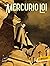 Mercurio Loi n. 5: L'infelice