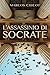 L'assassinio di Socrate by Marcos Chicot