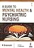 A Guide To Mental Health & Psychiatric Nursing by R Sreevani