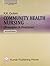 Community Health Nursing: Principles & Practices