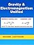 Gravity & Electromagnetism ...