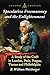 Speculative Freemasonry and the Enlightenment by R. William Weisberger