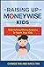 Raising Up Moneywise Kids