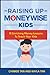 Raising Up Moneywise Kids