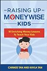 Raising Up Moneywise Kids Raising Up Moneywise Kids