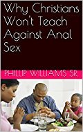 Why Christians Won't Preach Against Anal Aex