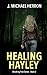 Healing Hayley (Breaking Fr...