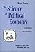 The Science of Political Economy (abridged): A Reconstruction of Its Principles in Clear and Systematic Form