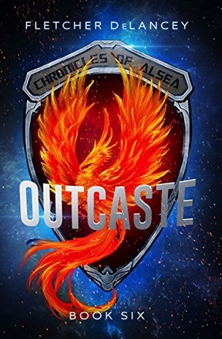 Outcaste (Chronicles of Alsea, #6)