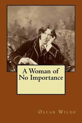 A Woman of No Importance