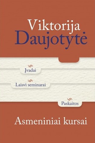 Asmeniniai kursai: Įvadai, laisvi seminarai, paskaitos