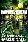 Haunting Scream (The Thomas Family, #6)