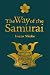 The Way of the Samurai by Inazo O. Nitobe