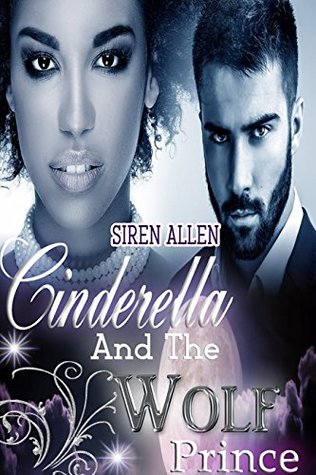 Cinderella And The Wolf Prince (Siren's Tales)