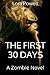 The First 30 Days