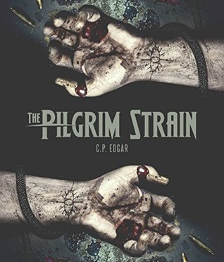 The Pilgrim Strain (Kindle Edition)