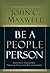 Be A People Person- Lunch & Learn by John C. Maxwell