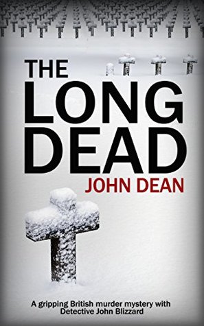 The Long Dead (DCI John Blizzard, #1)