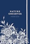 Nature Observer by Maggie A. Sichter