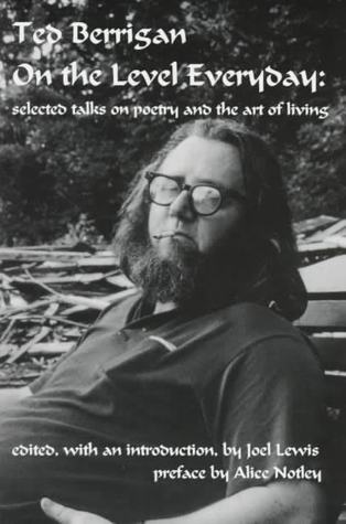 On the Level Everyday: Selected Talks on Poetry and the Art of Living (Paperback)