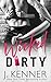 Wicked Dirty (Wicked Nights, #2)
