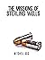 The Missions of Sterling Wells