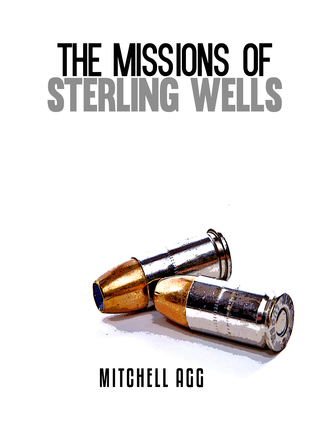 The Missions of Sterling Wells