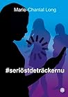 #Seriöstdeträckernu by Marie-Chantal Long