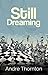 Still Dreaming