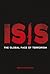 Isis: The Global Face of Terrorism