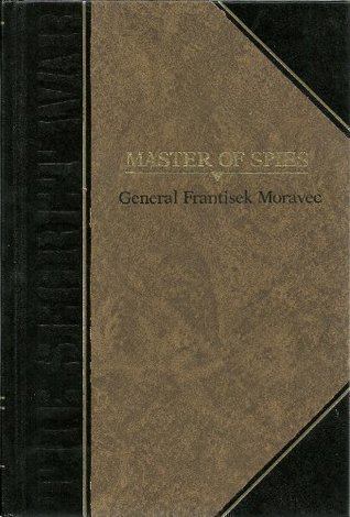 Master of Spies (Classics of World War II the Secret War)