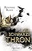 Die Königin (Der Schwarze Thron, #2)