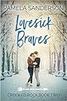 Lovesick Braves